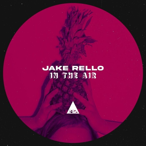 Jake Rello - In the Air [CR2206]